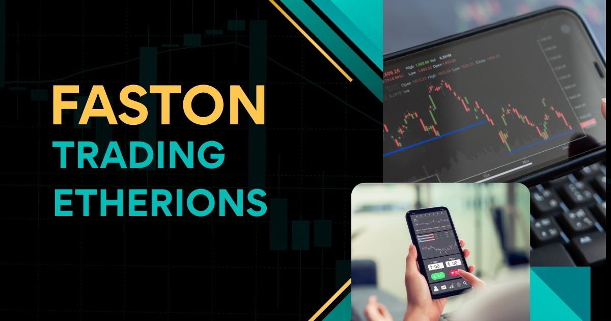 Faston Trading Etherions